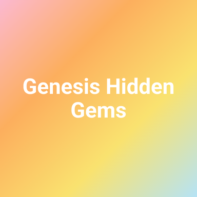 Genesis Hidden Gems