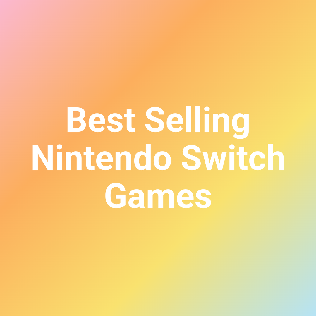 Best Selling Nintendo Switch Games