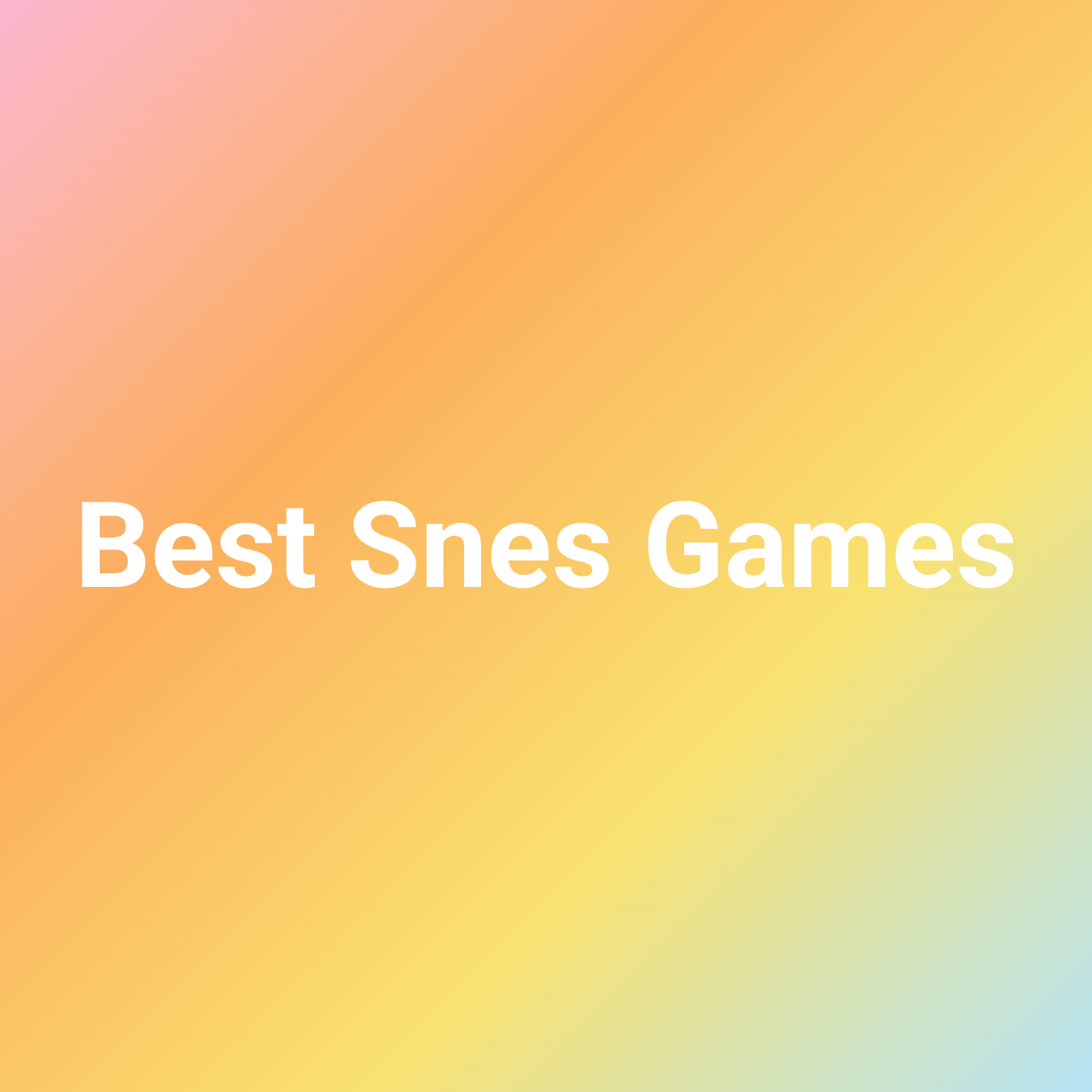 Best Snes Games