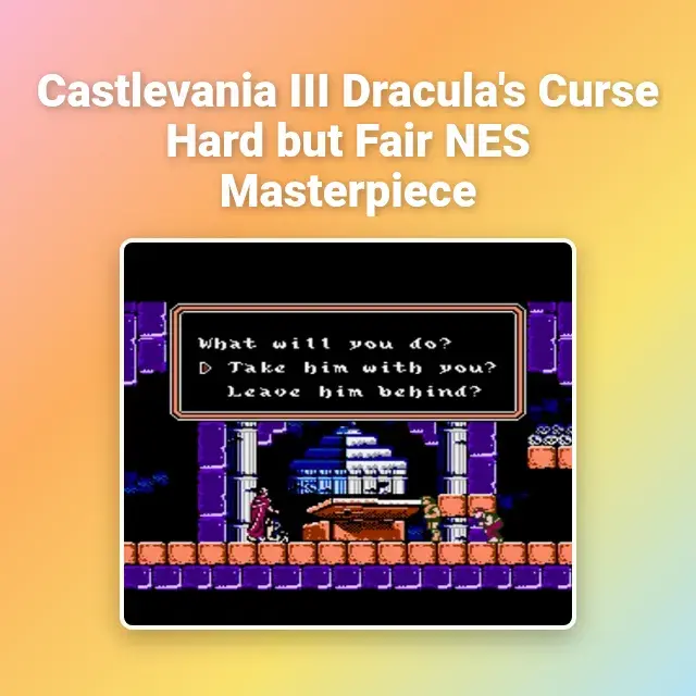 Castlevania III Dracula's Curse Hard but Fair NES Masterpiece
