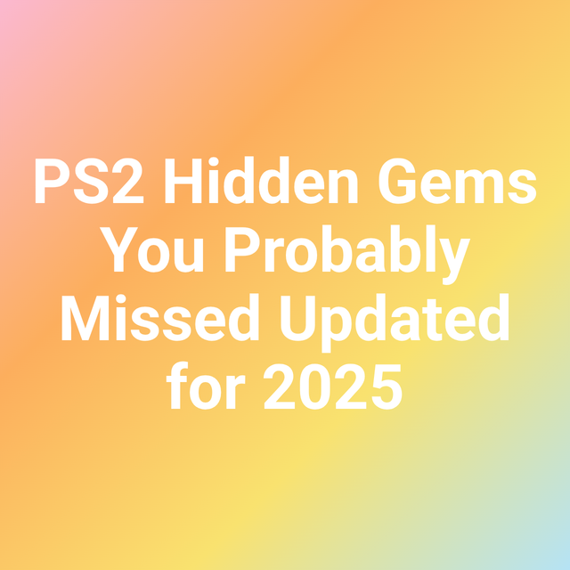 PS2 Hidden Gems You Probably Missed Updated for 2025