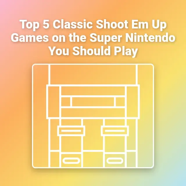Top 5 Classic Shoot Em Up Games on the Super Nintendo You Should Play