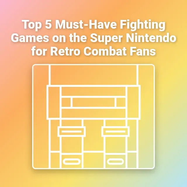 Top 5 Must-Have Fighting Games on the Super Nintendo for Retro Combat Fans